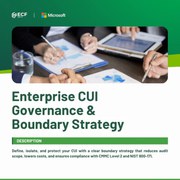 Enterprise CUI Governance & Boundary Strategy for CMMC Level 2 Complia